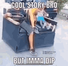 Cool Story But Imma Dip GIF - Cool Story But Imma Dip GIFs