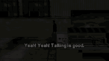 a video game says yeah yeah talking is good on the bottom