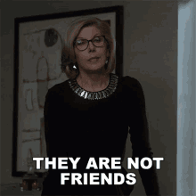 They Are Not Friends Diane Lockhart GIF