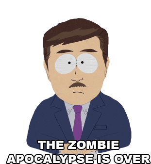The Zombie Apocalypse Is Over South Park Sticker - The Zombie Apocalypse Is Over South Park S17e3 Stickers