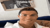 a picture of a man with the caption " ostatnia fr fr " on it
