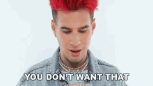 You Dont Want That Brad Mondo GIF - You Dont Want That Brad Mondo Thats Not What You Want GIFs