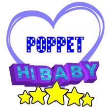 a purple heart with the words poppet hi baby above it