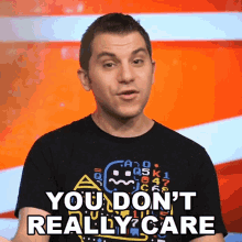 You Dont Really Care Shane Luis GIF