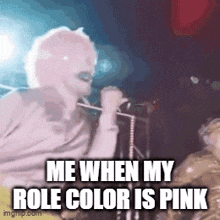 Me When My Role Color Is Pink GIF - Me When My Role Color Is Pink GIFs