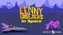 Lenny Loosejocks GIF - Lenny Loosejocks Space GIFs