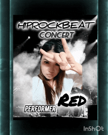 a poster for a hiprockbeat concert with a performer named red