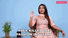 They Killed The Fashion Industry Mohena Kumari Singh GIF - They Killed The Fashion Industry Mohena Kumari Singh Pinkvilla GIFs