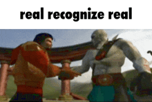 Real Real Recognise Real GIF - Real Real Recognise Real Deadly Alliance GIFs