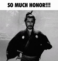 So Much Honor Samurai GIF - So Much Honor Honor So Much GIFs