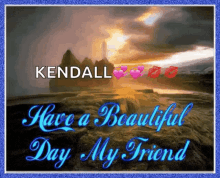 Have A Beautiful Day Friend GIF