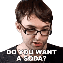 do you want a soda steve terreberry do you want a drink care for a soda would you like some drinks