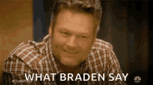 Blake Shelton What Braden Say GIF - Blake Shelton What Braden Say Shocked GIFs