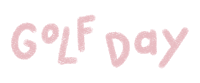 a white background with the word golf day written in pink