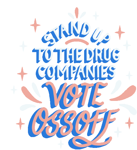 Stand Up To The Drug Companies Ossoff Sticker - Stand Up To The Drug Companies Ossoff Vote Ossoff Stickers