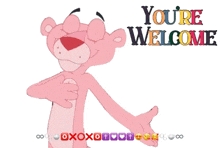 a pink panther is giving a thumbs up with the words you 're welcome behind him