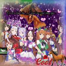 a picture of a group of anime girls and horses with the words come outside bro i swear we won t jump you