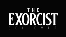 The Exorcist Believer Show Title GIF - The Exorcist Believer Show Title Movie Title GIFs