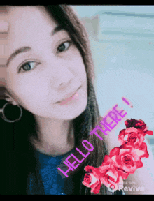 a girl 's face is surrounded by red roses and says hello there