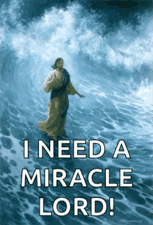 Jesus I Need A Miracle GIF - Jesus I Need A Miracle Lord GIFs