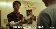 The Big Jar Of Nutella Snack GIF - The Big Jar Of Nutella Snack Treat GIFs