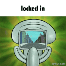 a picture of squidward from spongebob with the words locked in below him