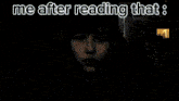 a black and white image of a girl with the words `` me after reading that '' written above her .
