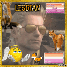 a picture of a man wearing sunglasses with the words lesbian and proud on it
