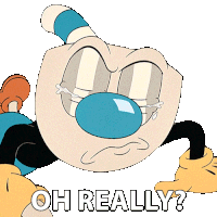 Oh Really Mugman Sticker - Oh Really Mugman The Cuphead Show Stickers