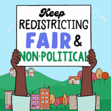 Keep Redistricting Fair And Non Political Gerrymandering GIF - Keep Redistricting Fair And Non Political Gerrymandering Redistricting GIFs