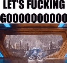 a picture of a bridge with the words `` let 's fucking goooood '' written on it .