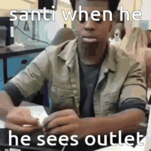 Santi Outlet GIF - Santi Outlet Santi When He Sees Outlet GIFs