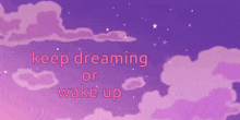 Keepdreaming Wakeup GIF - Keepdreaming Wakeup GIFs