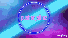 Pusher_e Elimz GIF - Pusher_e Elimz GIFs