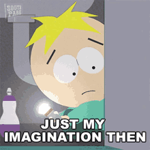 just my imagination then butter scotch south park the death of eric cartman s9e6