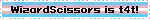 a banner that says wizard scissors is 14