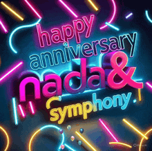 a neon sign that says happy anniversary nada and symphony