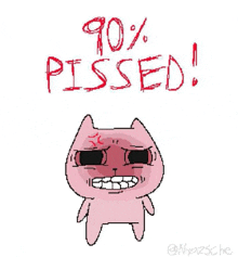 a pixel art of a pink cat with the words 90 % pissed written above it