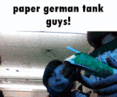 Tank Paper GIF - Tank Paper German GIFs
