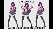Weed Or Deed Clan Calling All GIF - Weed Or Deed Clan Calling All Weed Or Deed GIFs