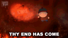 Thy End Has Come Stan Marsh GIF - Thy End Has Come Stan Marsh South Park GIFs