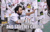 a man sitting in front of a bulletin board with the words rep rec and save my career