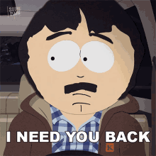 I Need You Back Randy Marsh GIF - I Need You Back Randy Marsh South Park GIFs