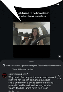a picture of a woman driving a car with a speech bubble that says " yeah i used to be homeless "