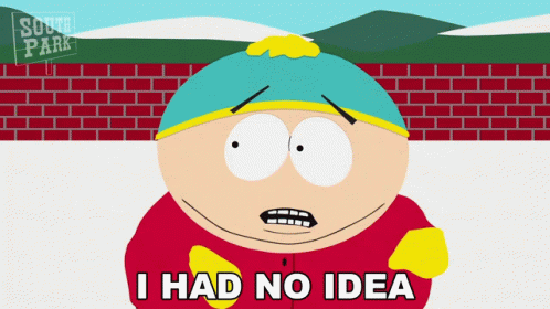 I Had No Idea Eric Cartman GIF - I Had No Idea Eric Cartman South Park -  Discover & Share GIFs