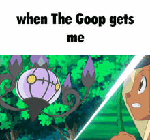 when the goop gets me is written above a cartoon