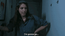 a woman says i 'm gonna go in a dark room