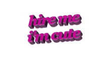 william hire me cute william hire me cute