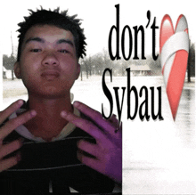 a picture of a man with the words do n't sybau
