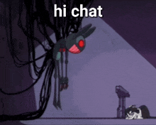 a picture of a cartoon character with the words hi chat on the bottom